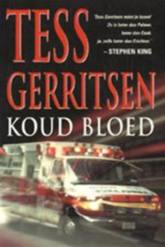 Tess Gerritsen - Koud Bloed