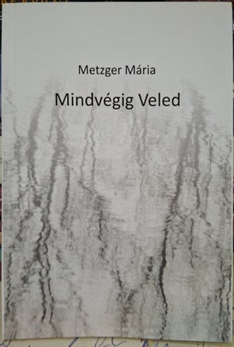 Mindv�gig Veled