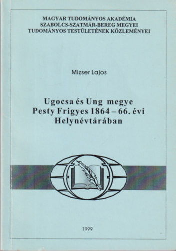 Ugocsa s Ung megye Pesty Frigyes 1864-66. vi Helynvtrban