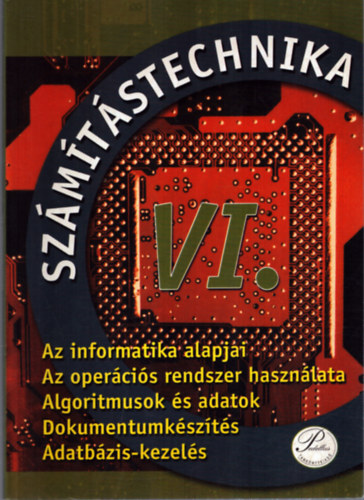 Sz�m�t�stechnika VI. - tank�nyv 10. oszt�lynak