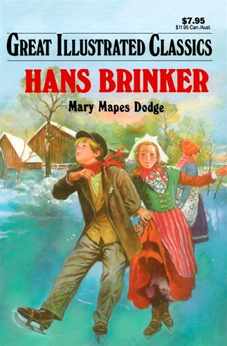 Hans Brinker (Great Illustrated Classics)