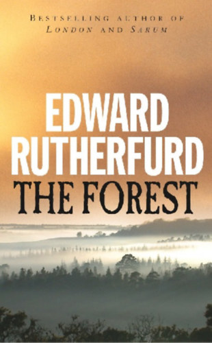 Edward Rutherfurd - The Forest