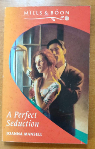 Joanna Mansell - A Perfect Seduction
