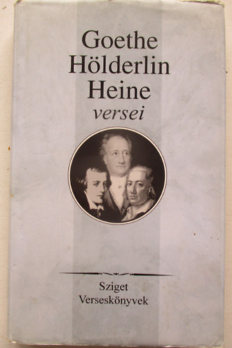 Goethe, H�lderlin, Heine versei