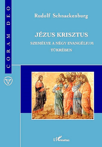 Jzus Krisztus szemlye a ngy evanglium tkrben