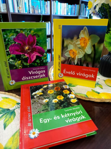 Dr. Schmidt Gábor Lászay György - Kerti virágok könyvcsomag 3 darabos: Évelő virágok, Virágos díszcserjék, Egy- és kétnyári virágok