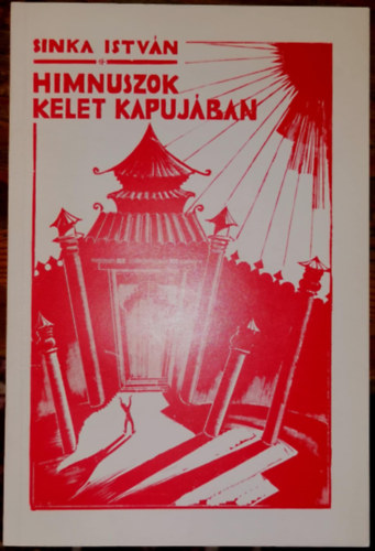 Himnuszok kelet kapujban