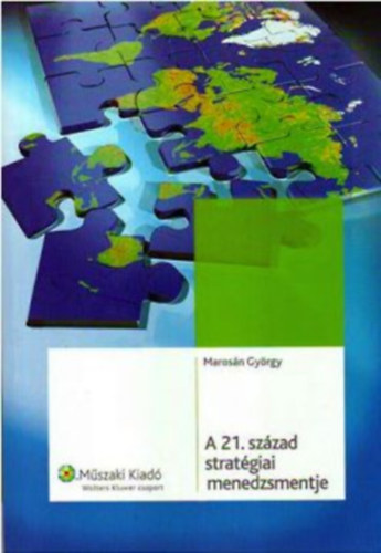 Marosn Gyrgy - A 21. szzad stratgiai menedzsmentje