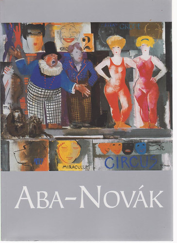 Aba-Novk, a "barbr zseni"