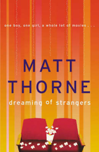 Matt Thorne - Dreaming of Strangers