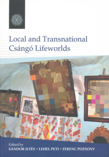 Local and Transnational Csng Lifeworlds