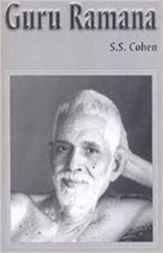 C. C. Cohen - Guru Ramana (Memories and notes)