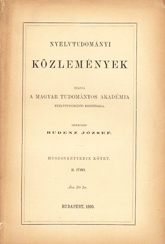 Budenz Jzsef  (szerk.) - Nyelvtudomnyi kzlemnyek - 22. ktet 2. fzet - 1890.