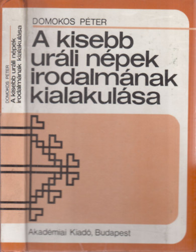 A kisebb ur�li n�pek irodalm�nak kialakul�sa (dedik�lt)