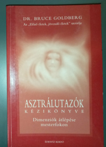 Asztr�lutaz�k k�zik�nyve - Dimenzi�k �tl�p�se mesterfokon