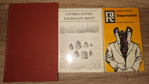 Csurka Istvn - 3 ktet Csurka stvntl: Vasrmapi men, Dagonyzs, Egy fogad lelkivilga
