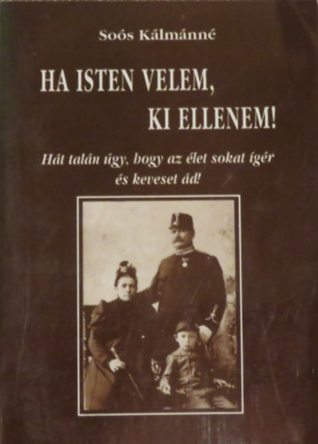 Ha Isten velem, ki ellenem!