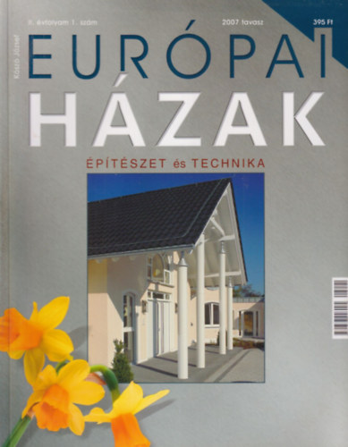 Eurpai hzak 1-4. sz. 2007 fv. ( teljes )