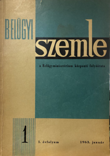 Bel�gyi szemle I. �vfolyam 1963. janu�r
