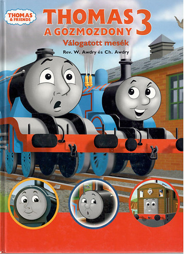 Thomas a gzmozdony - Vlogatott mesk 3.