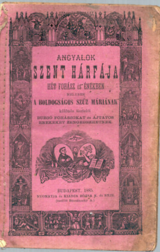 ismeretlen - Angyalok Szent Hrfja ht fohsz s nekben