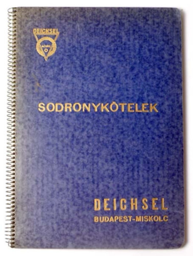 Deichsel katal�gus - Sodronyk�telek (Deichsel sodronyk�telek k�pes rekl�mkatal�gusa) 1938.