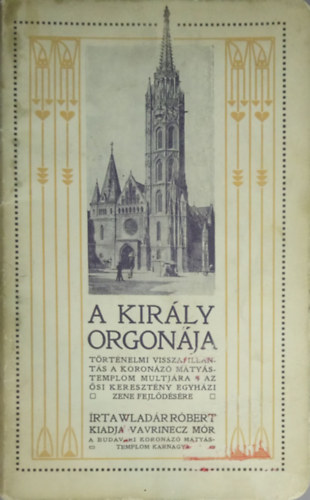 A kirly orgonja