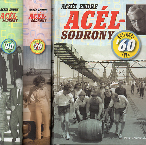 Aclsodrony-trilgia - Hatvanas vek+Hetvenes vek+Nyolcvanas vek + Sport 1962-1989