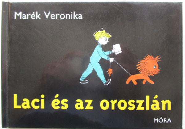 Mark Veronika - Laci s az oroszln