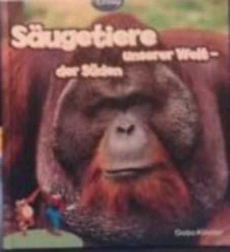 Fragen & Antworten - Saugetiere unserer Welt- der S�den