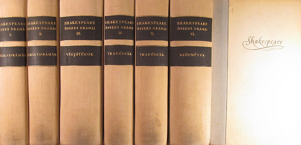 Shakespeare �sszes dr�m�i I-VI. (Kir�lydr�m�k I-II., V�gj�t�kok, Trag�di�k I-II., Sz�nm�vek)