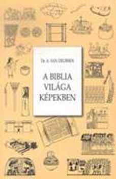 A. van Deursen - A Biblia vilga kpekben