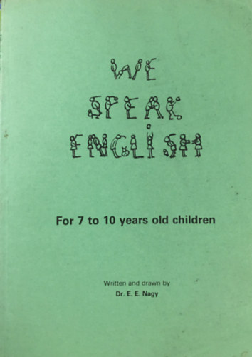 Dr. Nagy - We speak english (for 7 to 10 years old children)