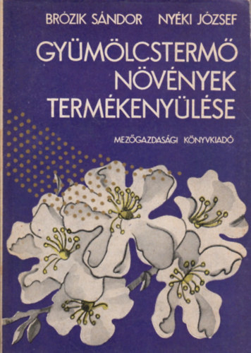 Gy�m�lcsterm� n�v�nyek term�keny�l�se