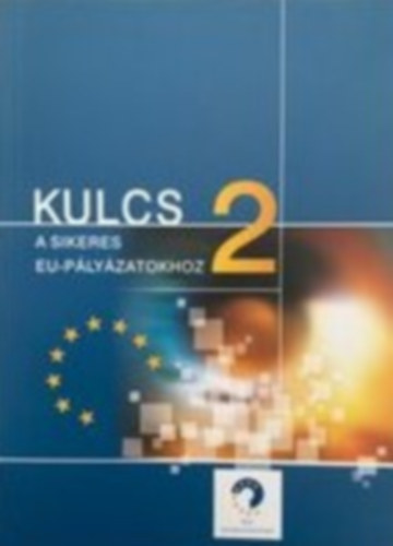 Kulcs a sikeres EU-plyzatokhoz 2.