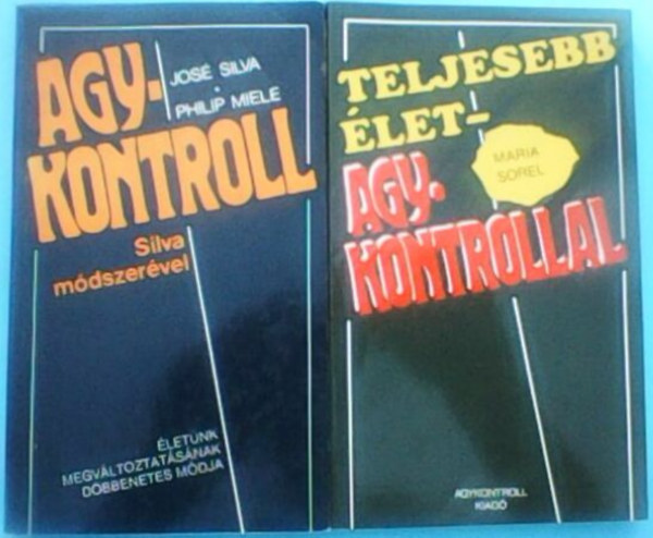 Teljesebb �let - Agykontrollal - GYAKORLATI �TMUTAT� A JOBB OLDALI, KREAT�VABB AGYF�LTEKE HAT�KONYABB HASZN�LAT�HOZ (Sajt k�ppel)