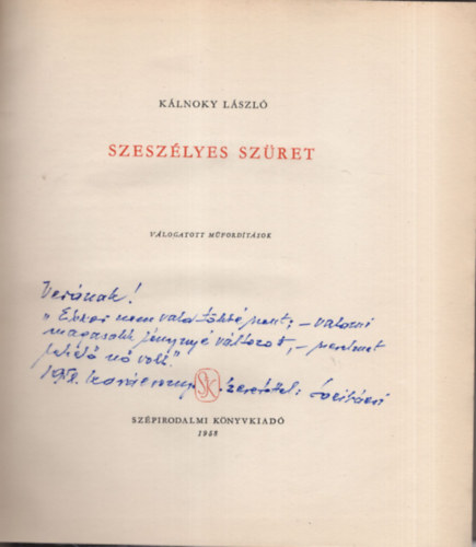 Szesz�lyes sz�ret - V�logatott m�ford�t�sok - Dedik�lt