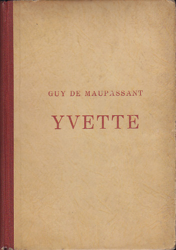 Guy De Maupassant - Yvette