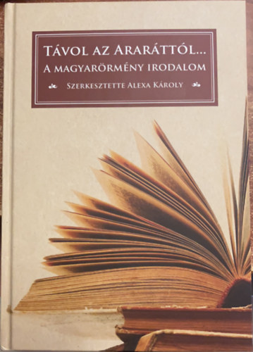 Tvol az Ararttl...  - A magyarrmny irodalom
