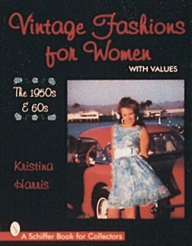 Vintage Fashions for Women the 1950s & 60s