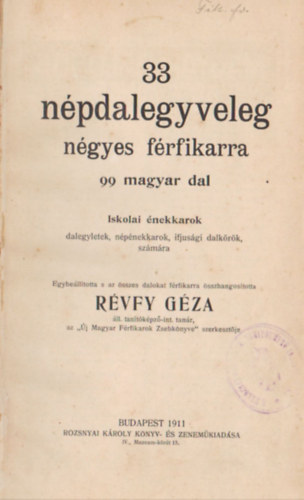 33 npdalegyveleg ngyes frfikarra  ( 99 magyar dal )