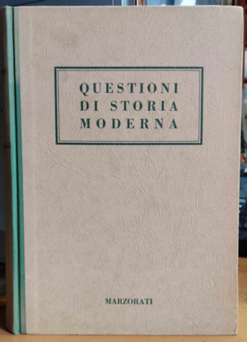 Questioni di Storia Moderna (A modern trtnelem krdsei)