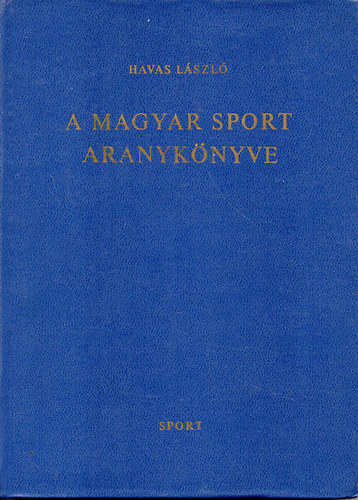 A magyar sport aranyknyve