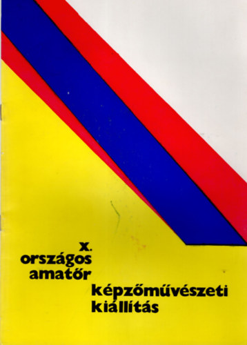 X. Orszgos amatr Kpzmvszeti Killts - Tata 1978