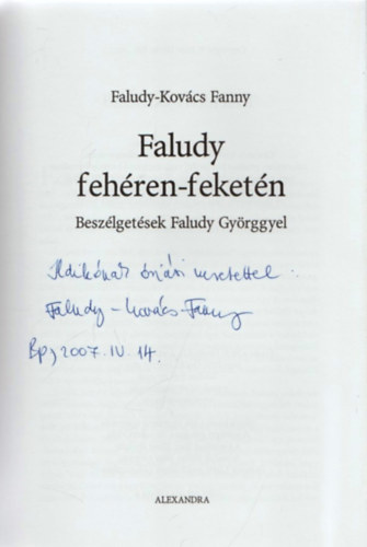 Faludy feh�ren-feket�n - Besz�lget�sek Faludy Gy�rggyel