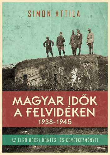 Magyar idk a Felvidken 1938-1945