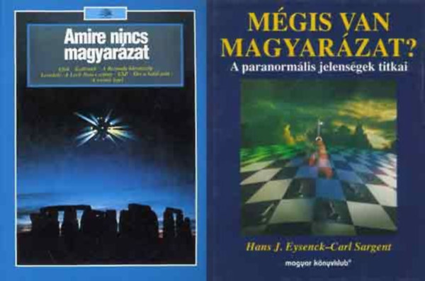 Amire nincs magyarzat + Mgis van magyarzat? A paranormlis jelensgek titkai (2 m)