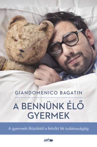 Giandomenico Bagatin - A bennnk l gyermek