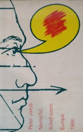 Peter Jaros - Nma fl, sket szem
