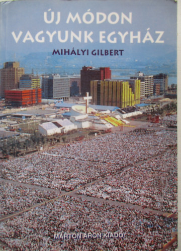 j mdon vagyunk Egyhz